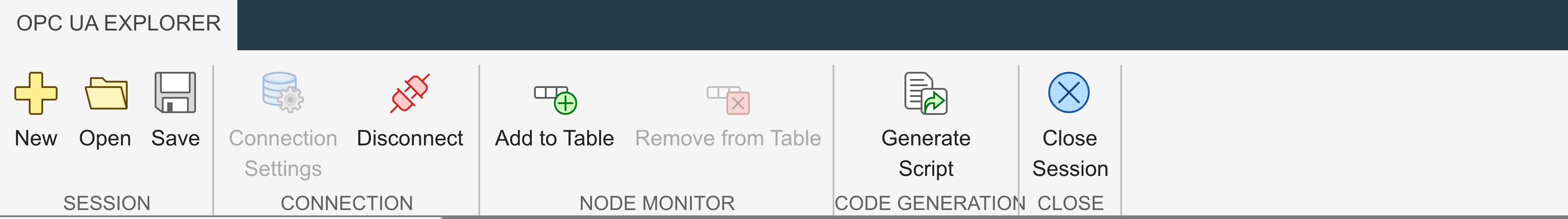 The shipped OPC UA Explorer toolstrip. Session group with New, Open, Save. Connection group with Connection Settings and Disconnect. Node Monitor group with Add to Table and Remove from Table. Code Generation group with Generate Script. Close group with Close Session.